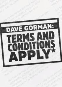 Watch Dave Gorman: Terms and Conditions Apply