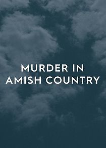 Watch Murder in Amish Country
