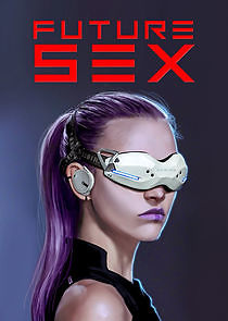 Watch Future Sex