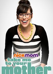 Watch Take Me to Your Mother