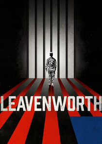 Watch Leavenworth