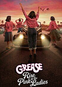 Watch Grease: Rise of the Pink Ladies