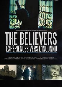 Watch The Believers : Expériences vers l'inconnu