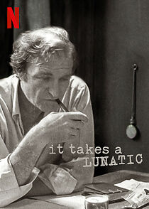 Watch It Takes a Lunatic