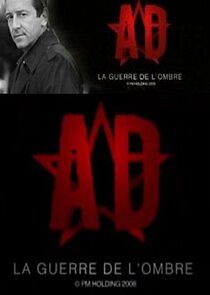 Watch A.D. La guerre de l'ombre