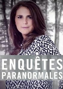 Watch Enquêtes paranormales