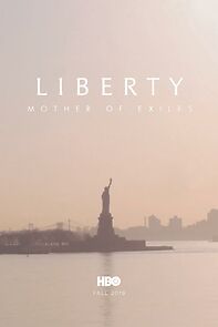 Watch Liberty: Mother of Exiles