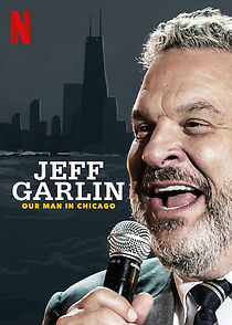 Watch Jeff Garlin: Our Man in Chicago (TV Special 2019)