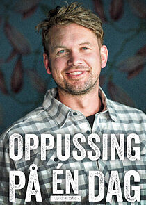 Watch Oppussing på en dag