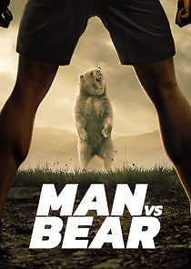 Watch Man vs. Bear