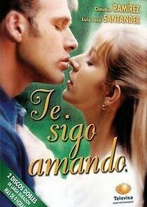 Watch Te sigo amando