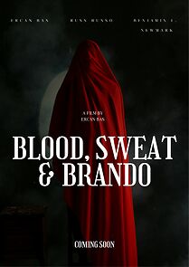 Watch Blood, Sweat, & Brando