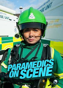 Watch Paramedics on Scene