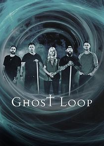 Watch Ghost Loop