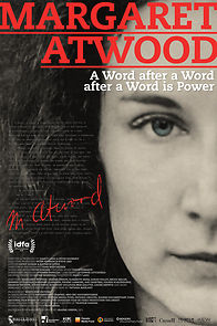 Watch Margaret Atwood: A Word after a Word after a Word is Power