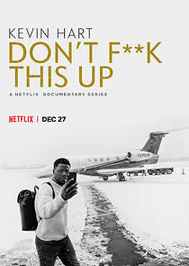 Watch Kevin Hart: Don't F**k This Up