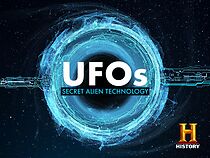 Watch UFOs: Secret Alien Technology
