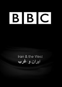 Watch Iran and the West