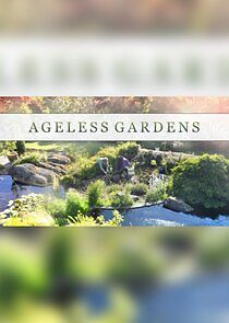 Watch Ageless Gardens