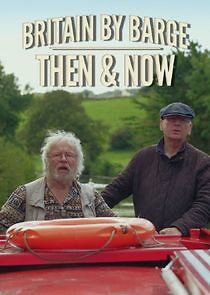 Watch Celebrity Britain by Barge: Then & Now