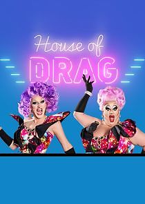 Watch House of Drag