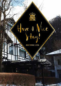 Watch Have a Nice Stay!