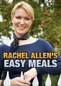 Watch Rachel Allen's Easy Meals