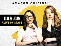 Watch Flo and Joan: Alive on Stage (TV Special 2019)