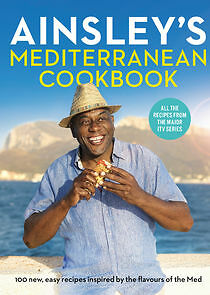 Watch Ainsley's Mediterranean Cookbook