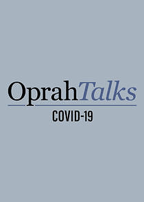 Watch Oprah Talks COVID-19