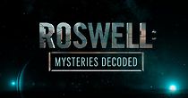 Watch Roswell Mysteries Decoded