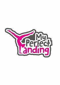 Watch My Perfect Landing