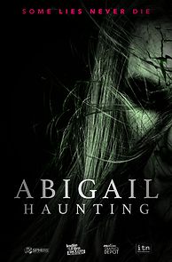 Watch Abigail Haunting