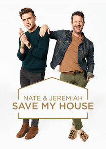 Watch Nate and Jeremiah Save My House