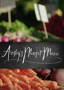 Watch Ainsley's Australian Market Menu