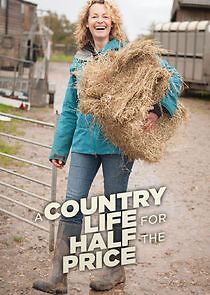 Watch A Country Life for Half the Price with Kate Humble