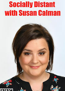 Watch Socially Distant with Susan Calman