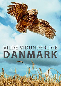 Watch Vilde Vidunderlige Danmark