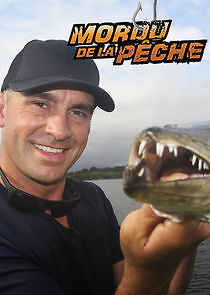 Watch Mordu de la pêche