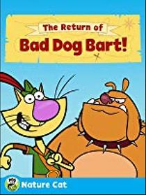 Watch Nature Cat: The Return of Bad Dog Bart