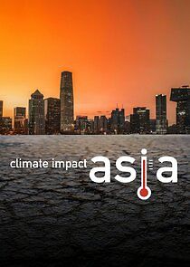 Watch Climate Impact Asia