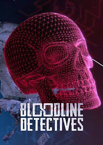 Watch Bloodline Detectives