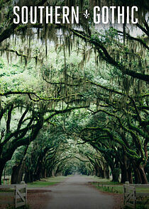 Watch Southern Gothic