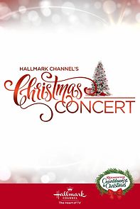 Watch Hallmark Channel's Christmas Concert (TV Special 2019)