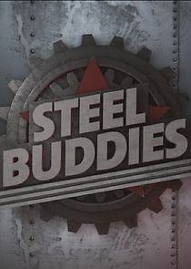 Watch Steel Buddies