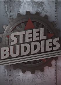 Watch Steel Buddies