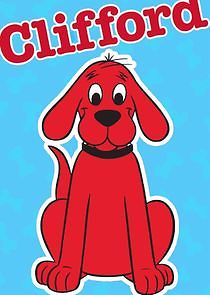 Watch Clifford the Big Red Dog