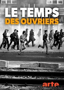 Watch Le temps des ouvriers
