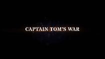 Watch Captain Tom's War