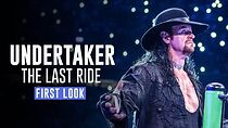 Watch Undertaker: The Last Ride: First Look (TV Short 2020)